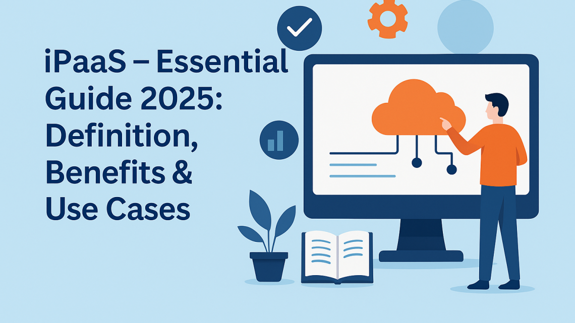 iPaaS – Essential Guide