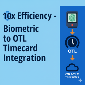 Biometric to OTL Timecard Integration