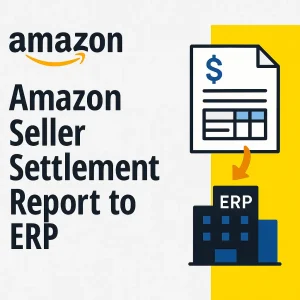Automate Amazon Settlement Report to ERP in 3 Easy Steps