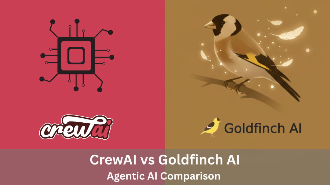 CrewAI vs GoldfinchAI, Complete Agentic AI Comparison